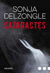 Sonja Delzongle - Cataractes.