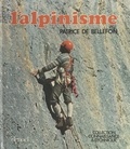 Patrice de Bellefon et  Collectif - L'alpinisme.