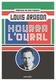 Louis Aragon - Hourra l’Oural.