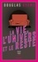 Douglas Adams - Le Guide du routard galactique Tome 3 : La Vie, l'univers et le reste.