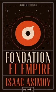 Isaac Asimov - Fondation Et Empire.