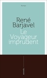 René Barjavel - Le voyageur imprudent - Roman extraordinaire.