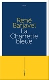 René Barjavel - La charrette bleue.