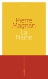 Pierre Magnan - La naine.