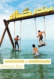 Khashayar J. Khabushani - American Boys.