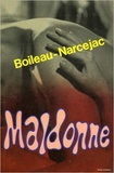 Thomas Narcejac et Pierre Boileau - Maldonne.