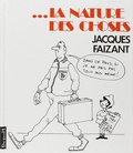 Jacques Faizant - La nature des choses.