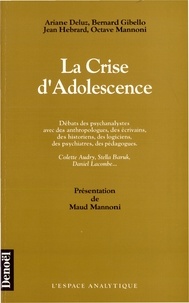 Ariane Deluz et Jean Hébrard - La Crise D'Adolescence.
