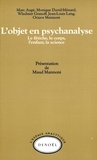 Monique David-Ménard et Jean-Louis Lang - L'Objet En Psychanalyse. Le Fetiche, Le Corps, L'Enfant, La Science.