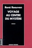 René Réouven - Voyage au centre du mystère.