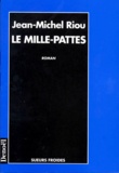 Jean-Michel Riou - Le mille-pattes.
