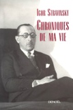 Igor Stravinsky - Chroniques de ma vie suivi d'une discographie critique.