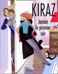  Kiraz - Jamais Le Premier Soir.