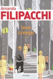 Amanda Filipacchi - Love Creeps.