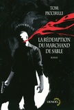 Tom Piccirilli - La rédemption du marchand de sable.