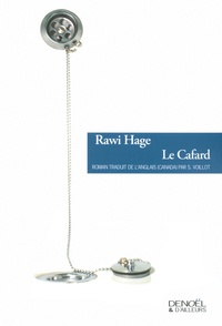 Rawi Hage - Le cafard.