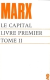Karl Marx - Le capital Livre premier, Tome 2 : .