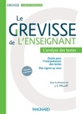Jean-Christophe Pellat - Le Grevisse de l'enseignant - L'analyse de textes.
