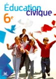 Jean-Pierre Lauby et  Collectif - Education Civique 6eme.