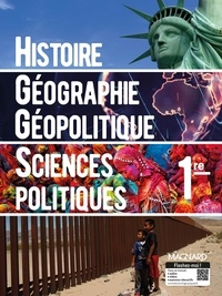 Marielle Chevallier et François Sirel - Histoire-Géographie Géopolitique Sciences politiques 1re.