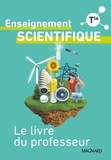 Philippe Augeray et Vincent Baumard - Enseignement scientifique Tle - Le livre du professeur.