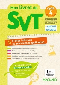 Rebecca Gaudenti - Mon livret de SVT Cycle 4 - Fiches méthode et exercices d'application.