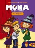 Gwendoline Raisson - Je lis avec Mona et ses amis CP - La dispute !.
