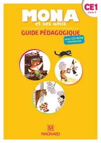 Michèle Charbonnier et Joël Garnier - Français CE1 Cycle 2 Mona et ses amis - Guide pédagogique. 1 CD audio