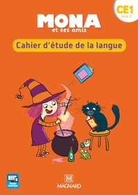 Michèle Charbonnier et Nathalie Chatry - Mona et ses amis CE1 - Cahier d'étude de la langue.