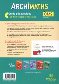 Archimaths CM2 cycle 3. Guide pédagogique  Edition 2019 -  avec 1 Cédérom