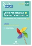 Sylvie Bordron et Catherine Simard - Outils pour le français CM1 cycle 3 - Guide pédagogique papier + Banque de ressources à télécharger.