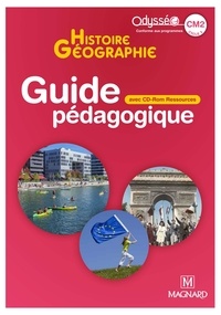 Françoise Changeux-Claus et Marie-Jeanne Ouriachi - Histoire Géographie CM2 Odysséo - Guide pédagogique. 1 Cédérom