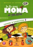 Michèle Charbonnier et Joël Garnier - Je lis avec Mona et ses amis CP - Cahier d'exercices 2, programmes 2008.