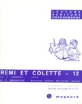 E Mourlevat et J Juredieu - Remi Et Colette Lecture Ecriture Orthographe. Premier Livret, Deuxieme Cahier.
