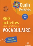 Sylvie Bordron - 300 activités pour enrichir son vocabulaire CM2 - Fichier photocopiable.