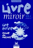  Collectif - LIVRE MIROIR CE2. - Guide du maître.