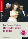 Eric-Emmanuel Schmitt - Hôtel des deux mondes.