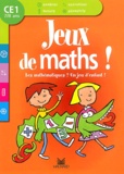 Elisabeth Clerjon et Jean-Claude Gibert - Jeux De Maths Ce1.