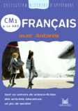 Laurence Delmaire et Régine Quéva - Francais Cm1 Avec Antares.