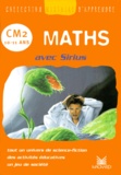 Laurence Delmaire et Régine Quéva - Maths Cm2 Avec Sirius.