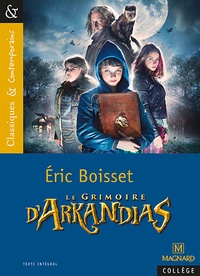 Eric Boisset - Le Grimoire D'Arkandias.