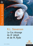 Robert Louis Stevenson - Le cas étrange du Dr Jekyll et de Mr Hyde.
