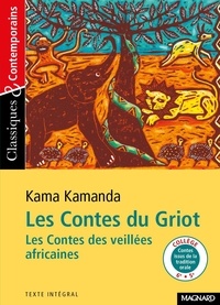 Kama Sywor Kamanda - Les Contes du griot - les contes des veillées africaines.