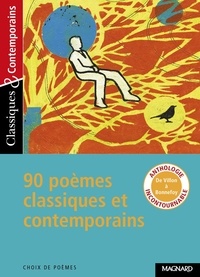 Nathalie Lebailly et Matthieu Gamard - 90 poèmes classiques et contemporains.