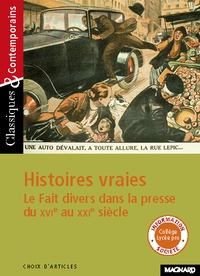 Jocelyne Hubert - Histoires vraies - Le Fait divers dans la presse du XVe au XXIe siècle.