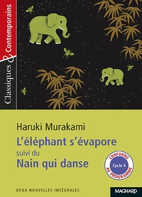 Haruki Murakami - L'éléphant s'évapore suivi du Nain qui danse.