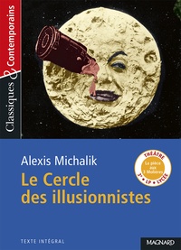 Alexis Michalik - Le cercle des illusionnistes.