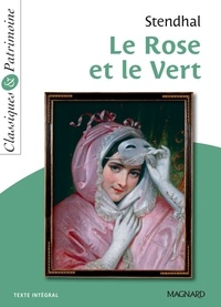  Stendhal et  Stendhal - Le Rose et le Vert - Classiques et Patrimoine.