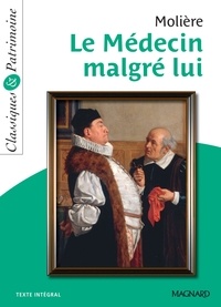  Molière et  Molière - Le Médecin malgré lui - Classiques et Patrimoine.