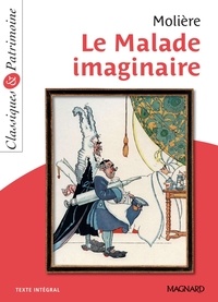  Molière et  Molière - Le Malade imaginaire - Classiques et Patrimoine.